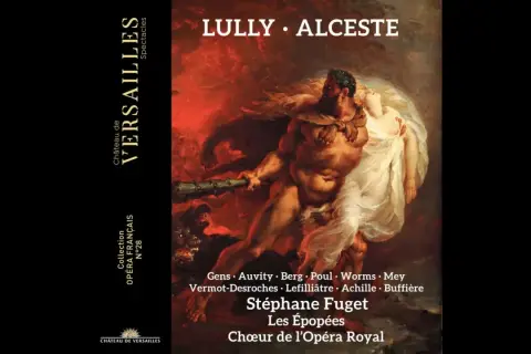 Lully, Alceste : Hercule emporte Alcmène, une scène dramatique de l'opéra. Stéphane Fuget dirige le Chœur de l'Opéra Royal.