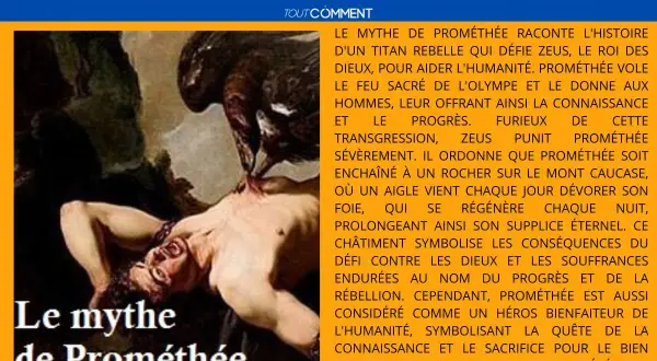 L'histoire de Prométhée : un titan enchaîné, le foie dévoré par un aigle, symbole du sacrifice pour le progrès humain.